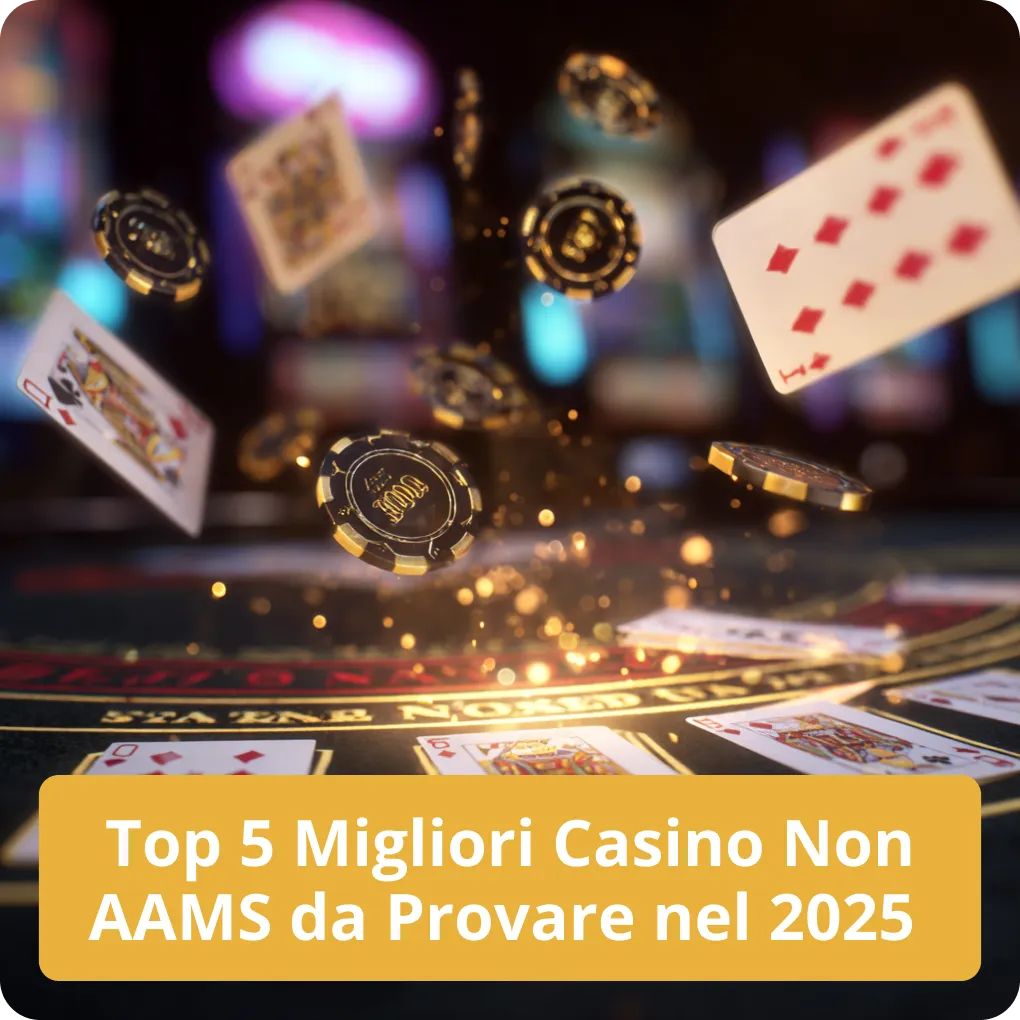 Top 5 Migliori Casino Non AAMS da Provare nel 2025 